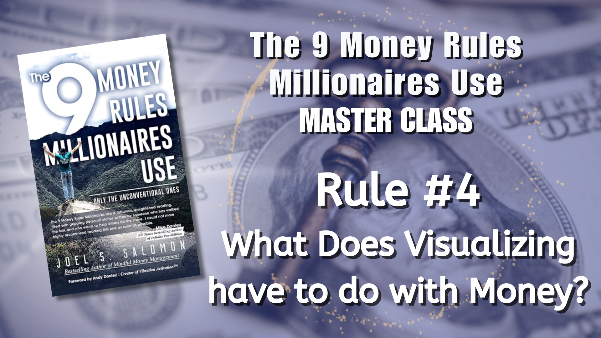 Rule #4 The Power Of Visualization