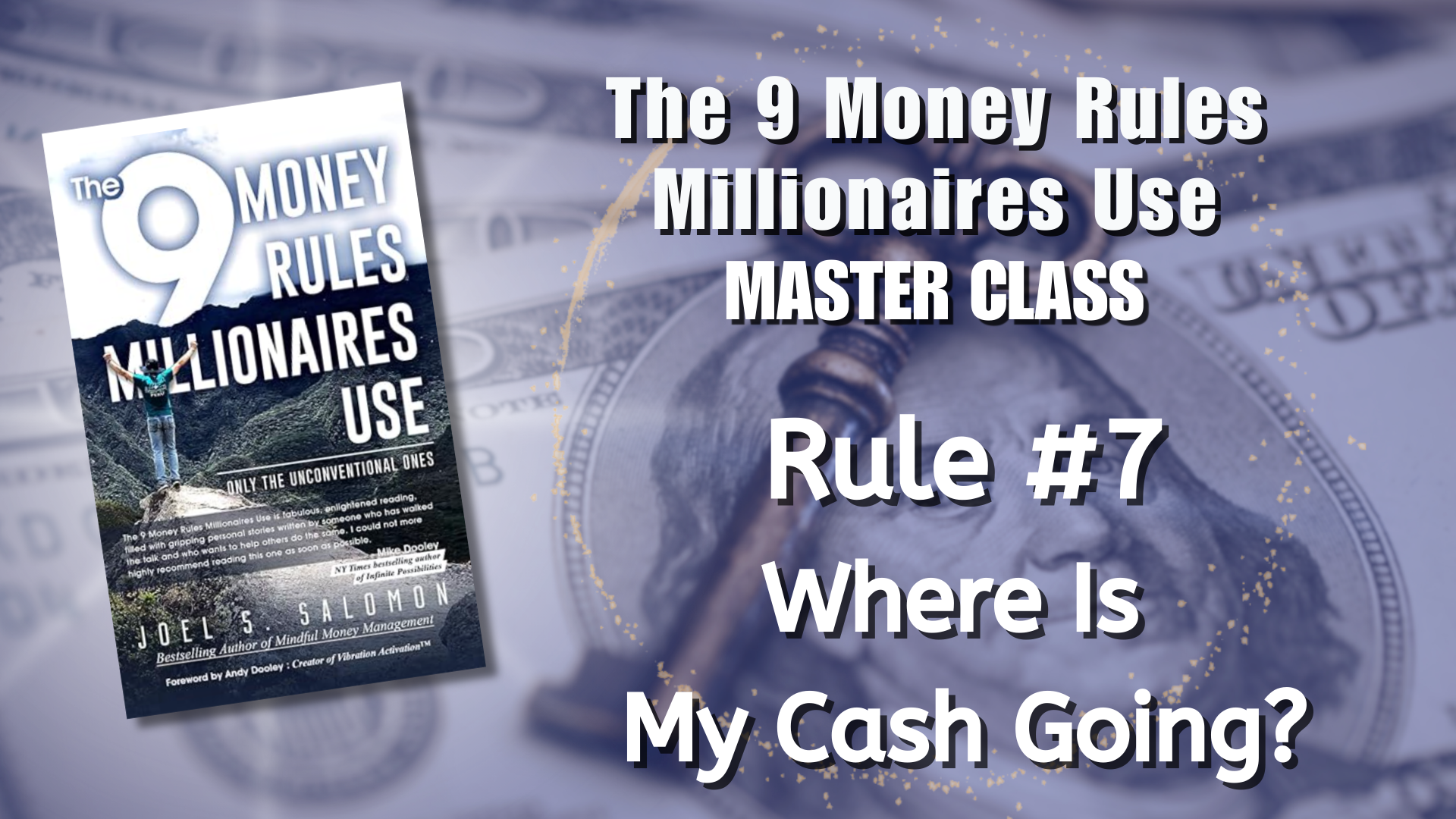 Rule #7 Where Is My Cash Going